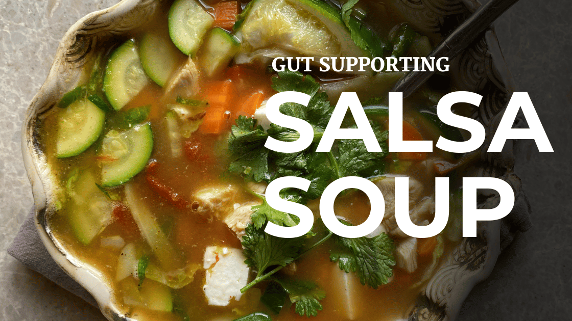 You are currently viewing Salsa Soup: A 30-Minute Gut-Healing Meal for Fall